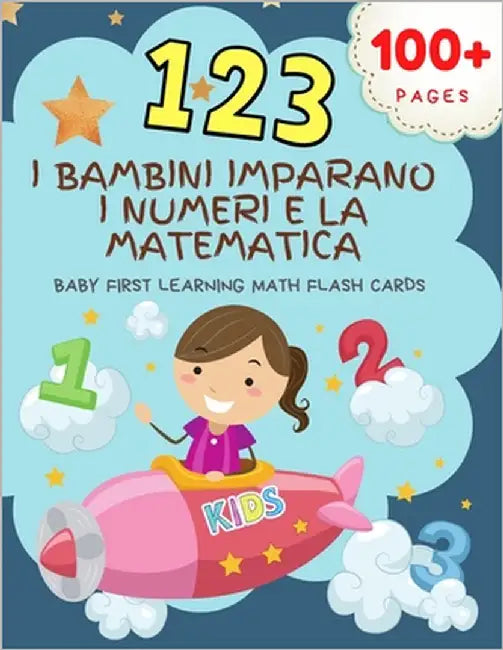 123 I Bambini Imparano I Numeri e la Matematica Baby First Learning Math Flash Cards: Easy Math Counters Numbers Books Practice tracing dot to dot wit by Scolastico, Club