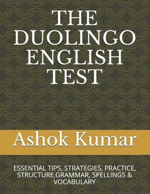 Duolingo English Test by Kumar, Ashok