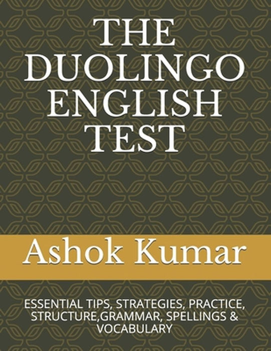 Duolingo English Test by Kumar, Ashok