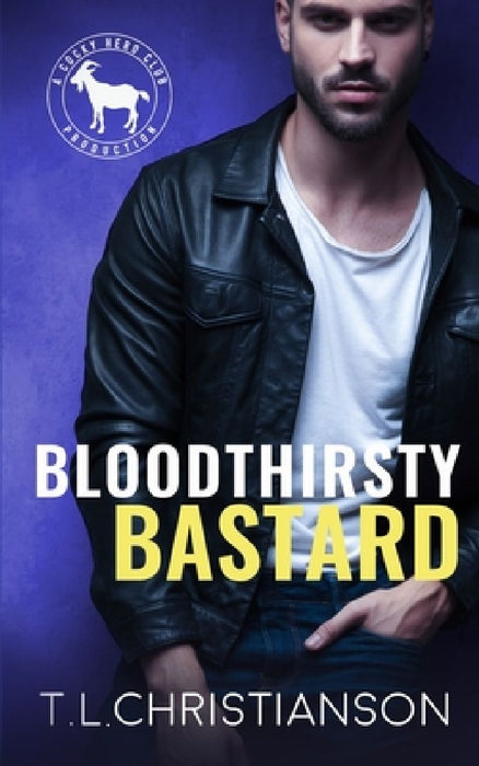 Bloodthirsty Bastard: A Hero Club Novel by Hero Club