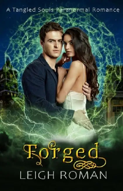 Forged: A Tangled Souls Paranormal Romance by C. L. Roman