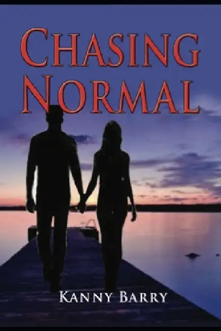 Chasing Normal by Kanny Barry