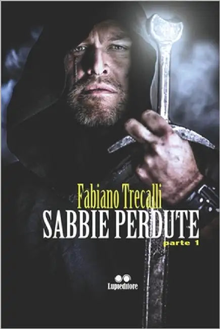 Sabbie perdute: Parte 1 by Trecalli, Fabiano