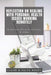 Reflection On Dealing With Personal Health Issues Working Remotely: Change The Way You Work With Reflection & Action by Ralph Moody
