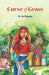 Curse of Grass by Ira Saxena