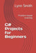 C# Projects for Beginners: Problem-based Learning by Lynn Smith