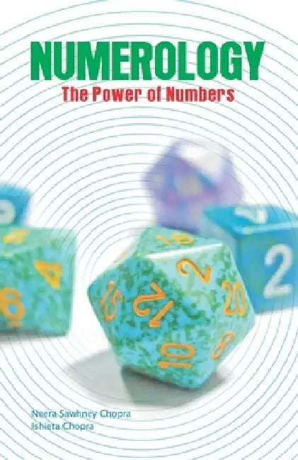 Numerology: The Power of Numbers by Ishieta Chopra