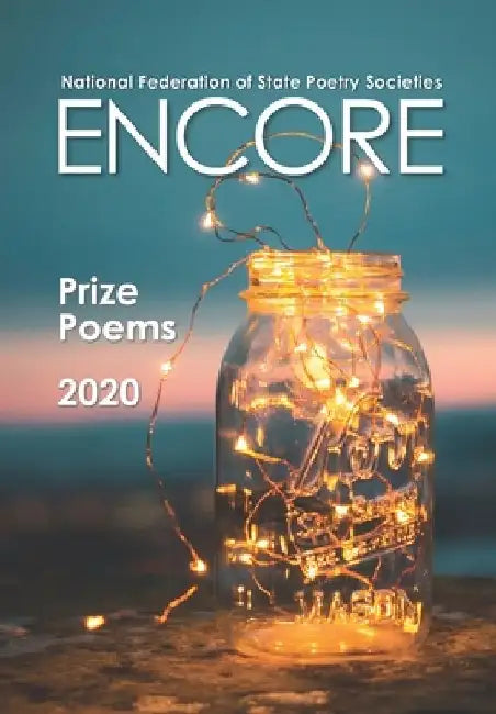 Encore: Prize Poems 2020 by Kathy Lohrum Cotton