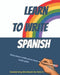 Learn to write Spanish. Handwriting Workbook for Kids 6+: Workbook to write Spanish words and simple phrases using the Spanish Alphabet. by Karlo Mágico