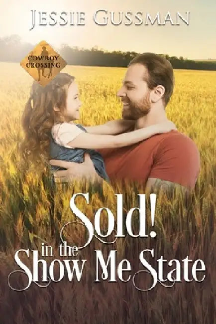 Sold! In the Show Me State by Jessie Gussman