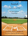 Baseball Lessons From the Field: A Guide to be Truly Successful in Baseball by Randy Siciliano