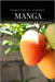 Gestão Integrada de Cultivo: Como plantar manga by G. Guerra, Hamilton