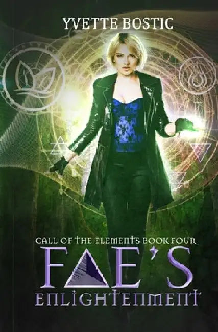 Fae's Enlightenment: Book 4 by Yvette Bostic