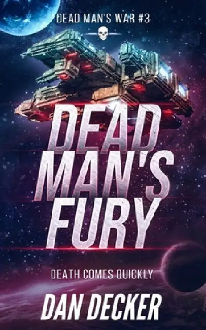 Dead Man's Fury by Dan Decker