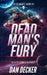 Dead Man's Fury by Dan Decker