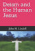 Deism and the Human Jesus by John H. Lindell