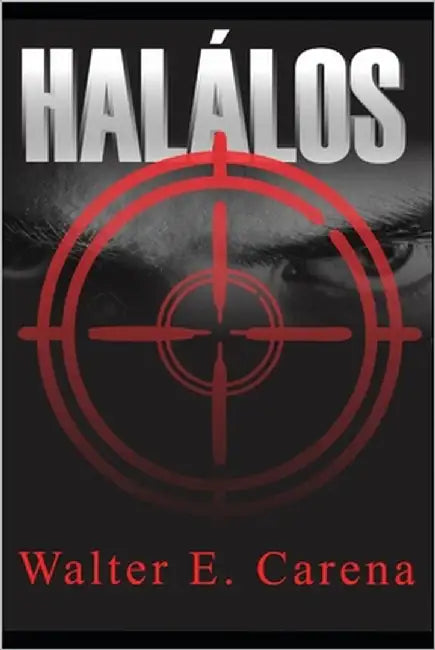 Halálos by Arrichetta, Claudio Jorge