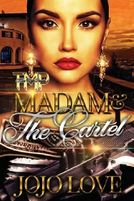 Madame & The Cartel by B. Jefferson