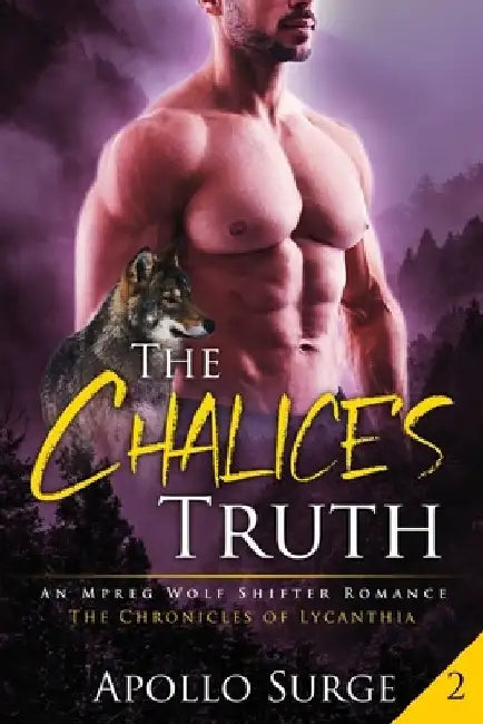 The Chalice's Truth: M/M Wolf Shifter Paranormal Romance by Apollo Surge