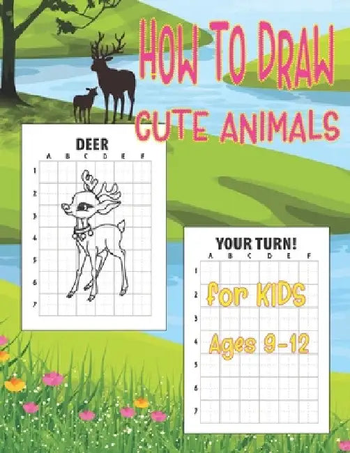 How to Draw Cute Animals for Kids 9-12: Easy Techniques and Step-by-Step Drawings for Kids, Learn to Draw Books for Kids 9-12, How to Draw Animals for by Covnas Coloring Pages