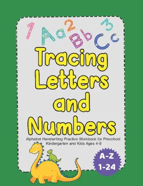 Tracing Letters and Numbers Alphabet Handwriting Practice Workbook for Preschool Kindergarten and K by Study Press, Adam