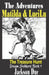 The Adventures of Matilda & LuciLu: Dream Trekkers Book 1: The Treasure Hunt by Jackson Duc