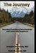 The Journey: Creating Functional Relationships and Achieving Happiness by Todd And Jennfier Burstain