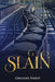 Slain by Gregory Harps