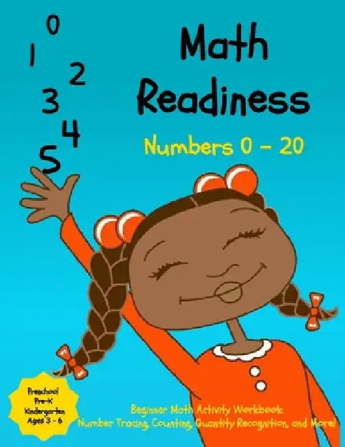 Preschool Math Readiness Workbook: Beginner Math Skills for Pre-K, Preschool, Kindergarten, Kids Ages 3 - 6, and Toddlers: Trace Numbers, Counting, Nu by Mosaic Mix