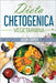 Dieta Chetogenica Vegetariana: La guida completa per mangiare sano, perdere peso e vivere meglio. Incluse ricette e piano alimentare. Inizia il tuo s by Cooper, Jason