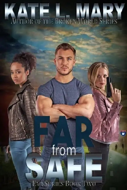Far from Safe by Kate L. Mary