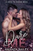 Dare Me: (A Dare to Dream Book) by Amanda Bailey