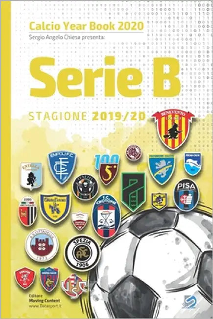 Serie B 2019/2020: Tutto il calcio in cifre by Pifferi, Matteo