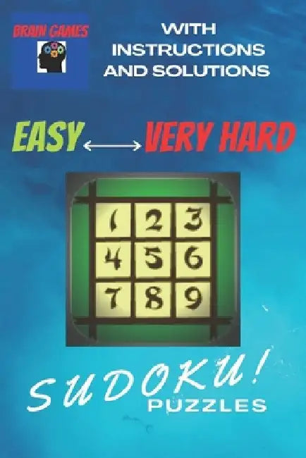 Brain Games Sudoku Puzzles Easy To Very Hard: Hundreds samurai daily killer Sudoku puzzles for adults easily fit in the pocket Antistress Game The Ult by Brain Health Activity Books