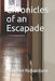 Chronicles of an Escapade by Nahbeel Richardson