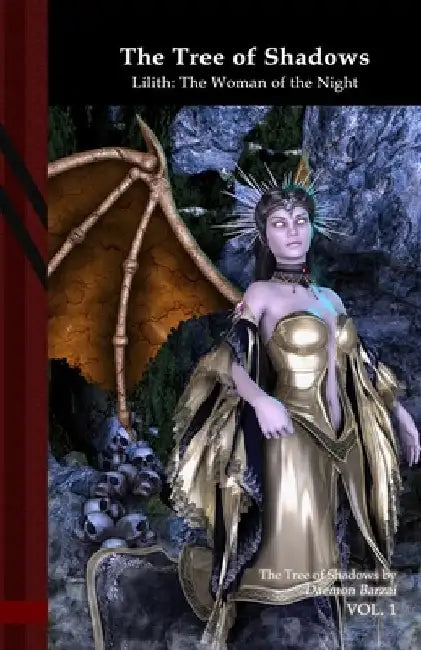 The Tree of Shadows - Lilith: The Woman of the Night: Black Edition by Daemon Barzai