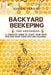 Backyard Beekeping for Beginners: A Complete Guide to Start Your First Hive and Raise Your First Bee Colonies by Simon Jerom