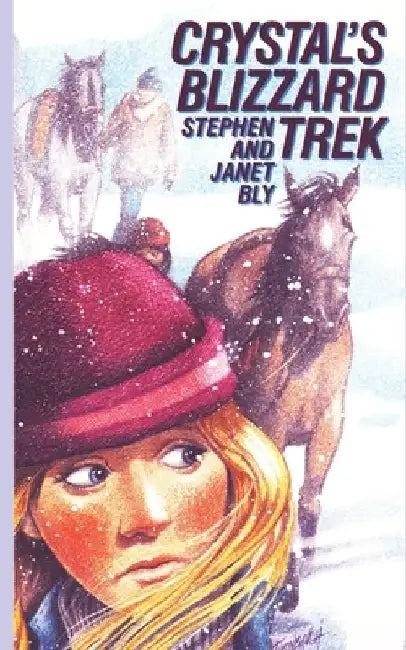 Crystal's Blizzard Trek by Janet Bly