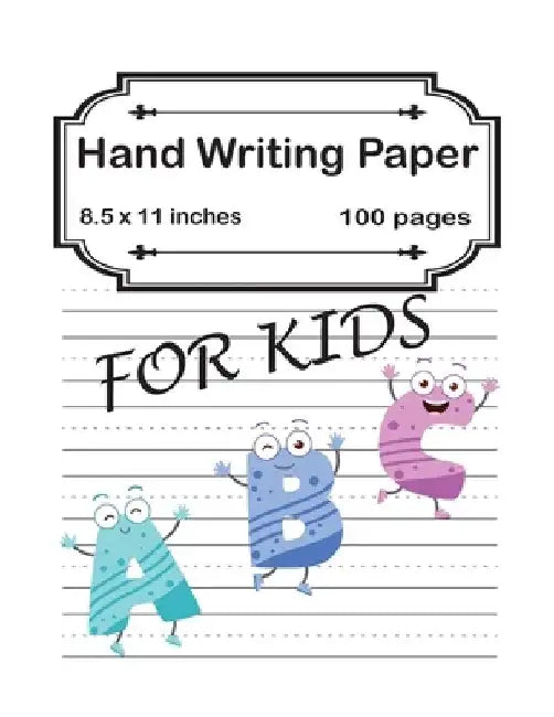 Handwriting Practice Paper A B C For Kids: Preschool writing Workbook Learning and Practice Workbook, Kindergarten and Kids Ages 3-5. ABC handwriting by Earth Green