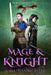Wraithshard: Mage & Knight by Jonathan Moeller