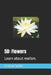 5d: Flowers: Learn about realism. by Graeme Smith