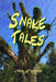 Snake Tales by Jack Strange