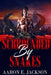 Surrounded By Snakes by Aaron E. Jackson
