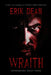 Wraith: Garbageman: Book Three by Erik Dean