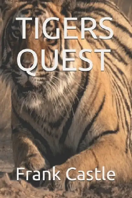 Tigers Quest by Frank Castle
