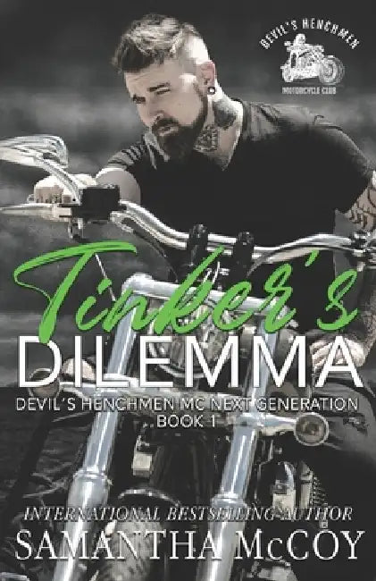 Tinker's Dilemma: Devil's Henchmen MC Next Generation, Book One by Samantha McCoy