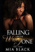 Falling For The Wrong One 3 by Mia Black