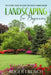 Landscape for Beginners: The ultimate guide to create the perfect garden design by Roger French