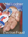 Human Error: Election Fraud by Mel Ladner
