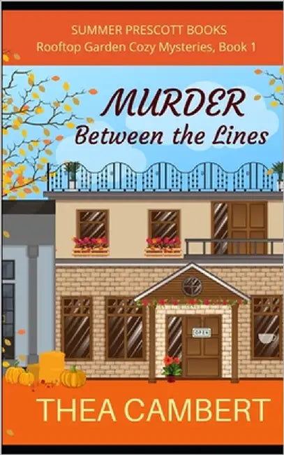 Murder Between the Lines by Cambert, Thea